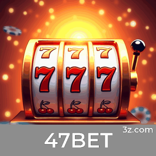 47BET: Bônus e Ofertas Únicas para Você